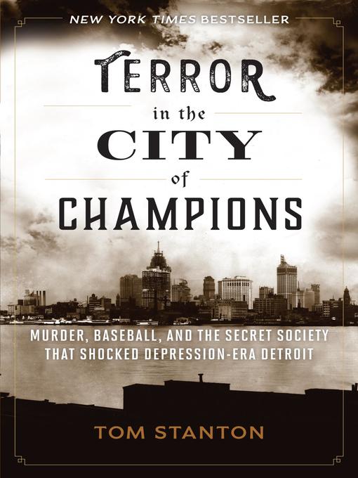Title details for Terror in the City of Champions by Tom Stanton - Available